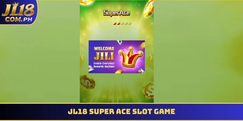 JL18 Super Ace slot game